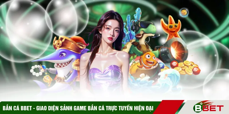 Bắn cá BBET - Giao diện sảnh game bắn cá trực tuyến hiện đại